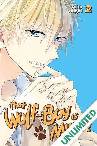 That Wolf-Boy is Mine! Vol. 2